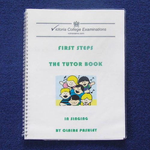 First Steps The Tutor Book In Singing