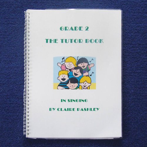 Grade 2 The Tutor Book In Singing