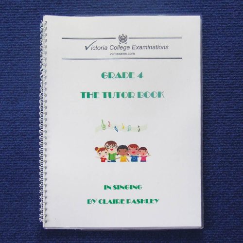 Grade 4 The Tutor Book In Singing